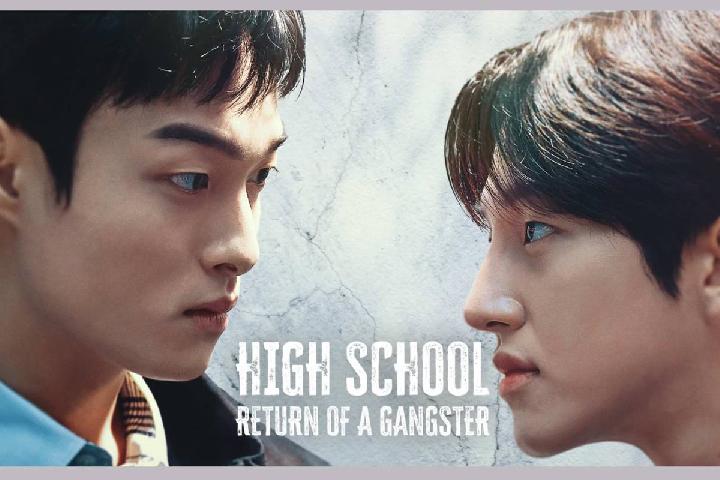 6 Drama Korea Tentang Gangster dan Anak Sekolah, Salah Satunya High School Return Of A Gangster